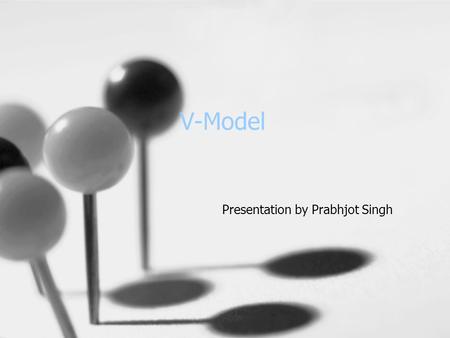 Presentation by Prabhjot Singh