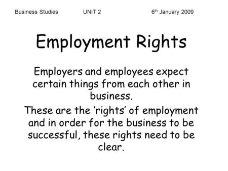 Business Studies 		UNIT 2			6th January 2009