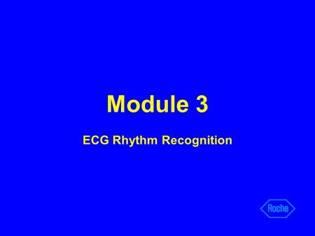Module 3 ECG Rhythm Recognition