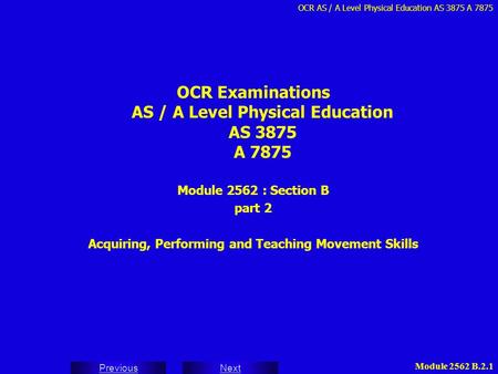 OCR Examinations AS / A Level Physical Education AS 3875 A 7875