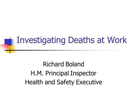 Investigating Deaths at Work