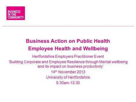 Business Action on Public Health Employee Health and Wellbeing