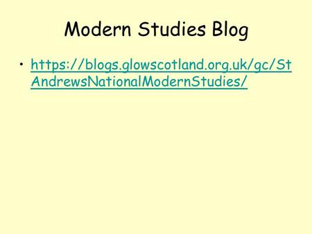 Modern Studies Blog https://blogs.glowscotland.org.uk/gc/St AndrewsNationalModernStudies/https://blogs.glowscotland.org.uk/gc/St AndrewsNationalModernStudies/