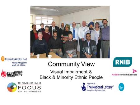 Community View Visual Impairment & Black & Minority Ethnic People.