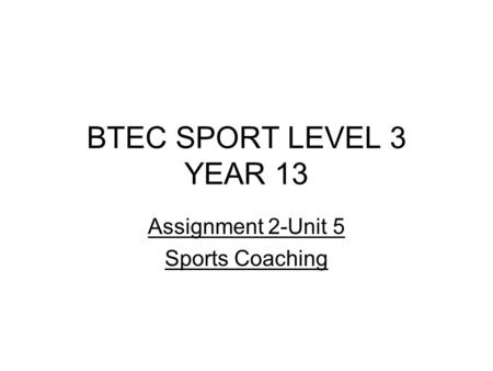 Assignment 2-Unit 5 Sports Coaching
