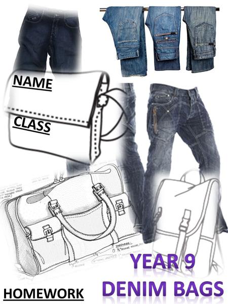 NAME CLASS HOMEWORK. Collect a range of theme images depending on what images you want on your bag.