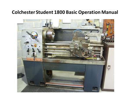 Colchester Student 1800 Basic Operation Manual