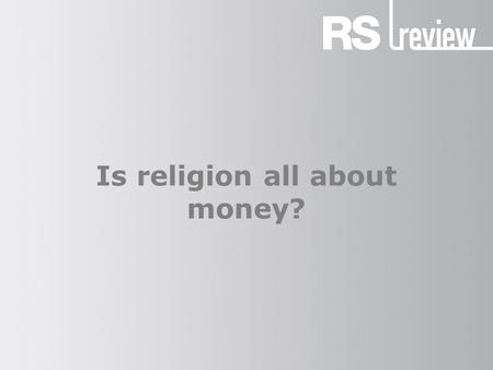Is religion all about money?. Émile Durkheim (1) Émile Durkheim (1858–1917) believed that human societies are held together by religion, which serves.