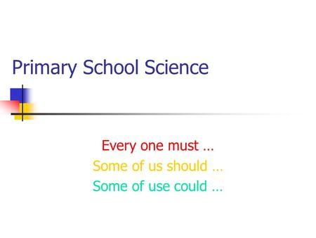 Primary School Science