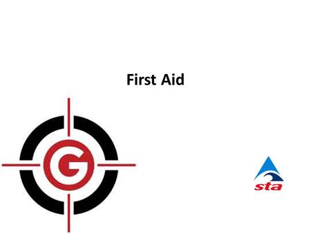 First Aid. Duties of a First Aider. Course Objective “To ensure you leave here with an awareness of the basics of First Aid and improved confidence to.