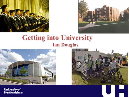 Getting into University