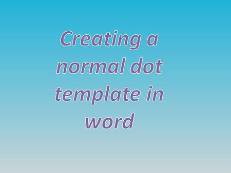 This will show you how to create a master template in word. The first thing you need to do is open up the word programme.