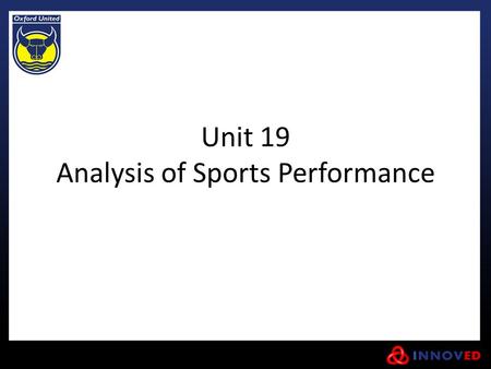 Unit 19 Analysis of Sports Performance