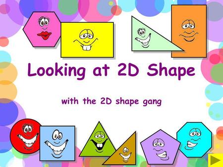 Looking at 2D Shape with the 2D shape gang.