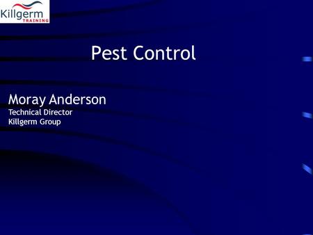 Pest Control Moray Anderson Technical Director Killgerm Group.