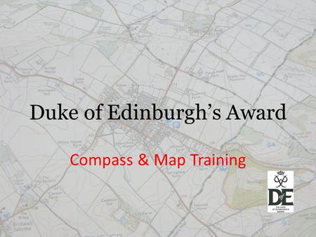 Duke of Edinburgh’s Award Compass & Map Training.