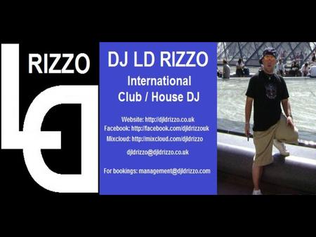 DJ Biography: Versatility, creativity, and flexibility behind the decks are key words describing the talents of DJ LD Rizzo. Best known internationally.