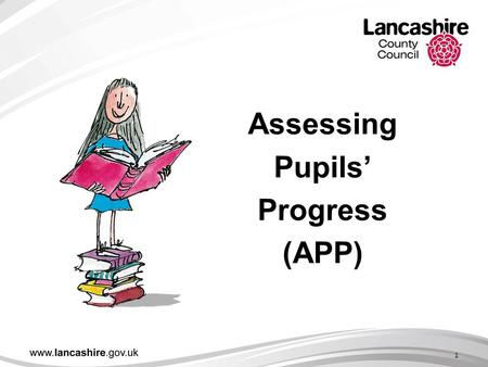 Assessing Pupils’ Progress (APP).