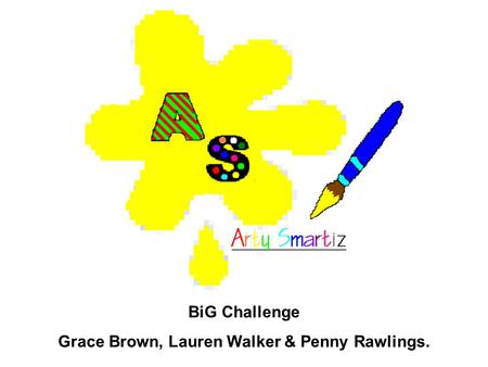 BiG Challenge Grace Brown, Lauren Walker & Penny Rawlings.