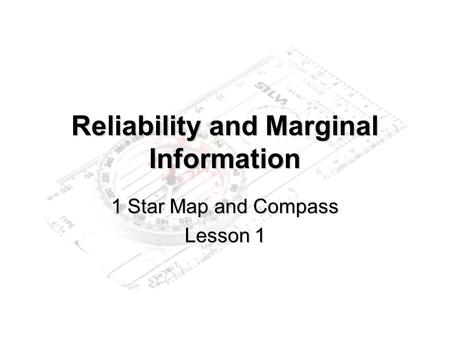 Reliability and Marginal Information