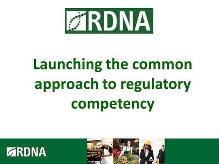 Launching the common approach to regulatory competency.