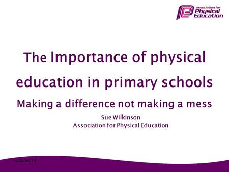 Sue Wilkinson Association for Physical Education