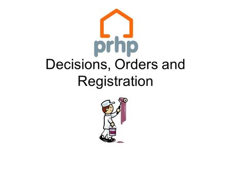 Decisions, Orders and Registration. The first decision….. Section 24(1) The prhc to which a tenant’s application under section 22(1) is referred must.