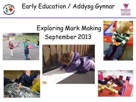 Early Education / Addysg Gynnar