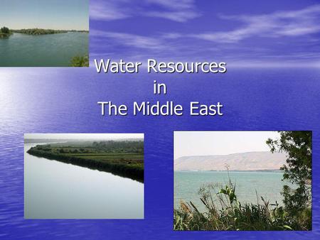 Water Resources in The Middle East