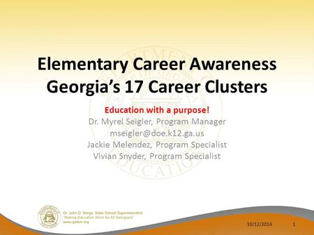 Elementary Career Awareness Georgia’s 17 Career Clusters