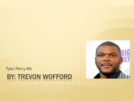 Tyler Perry life.  Tyler Perry was born on September 13, 1983 He is now 44. Tyler is a famous book, play maker and movie star. He began his work in the.