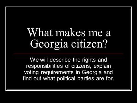 What makes me a Georgia citizen?