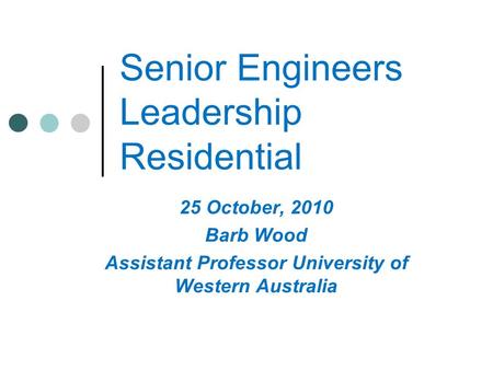 Senior Engineers Leadership Residential