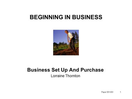BEGINNING IN BUSINESS Business Set Up And Purchase Lorraine Thornton 1Paper 001-003.