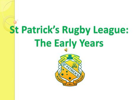 St Patrick’s Rugby League: The Early Years. 1970 – U/8B Premiers Kevin Fraser “Chook” Fraser.