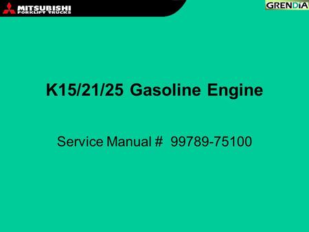 K15/21/25 Gasoline Engine Service Manual # 99789-75100.