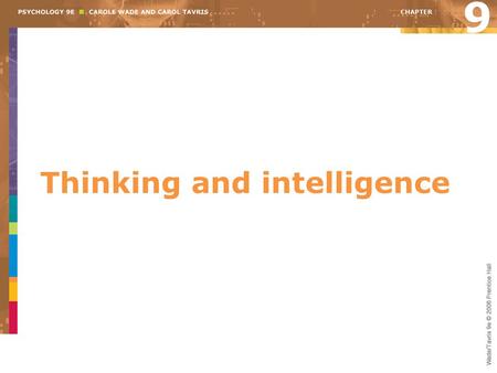 Thinking and intelligence