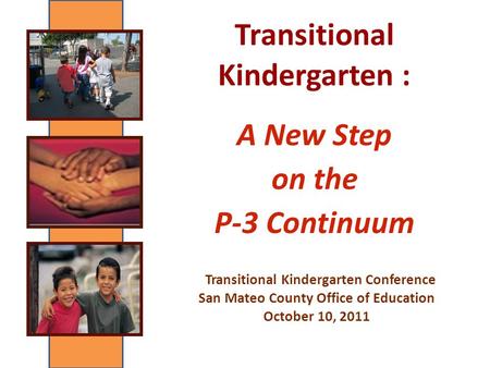 Transitional Kindergarten :