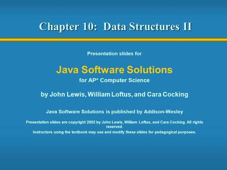 Chapter 10: Data Structures II