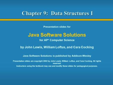 Chapter 9: Data Structures I