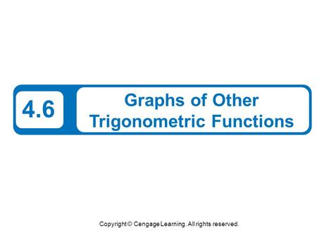Graphs of Other Trigonometric Functions