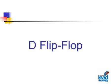D Flip-Flop.
