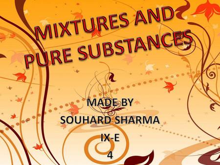 MIXTURES AND PURE SUBSTANCES