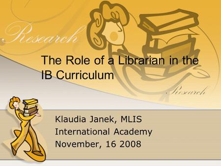 The Role of a Librarian in the IB Curriculum