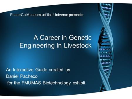 A Career in Genetic Engineering In Livestock