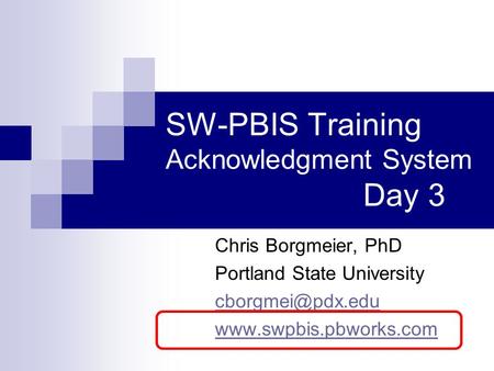 SW-PBIS Training Acknowledgment System Day 3