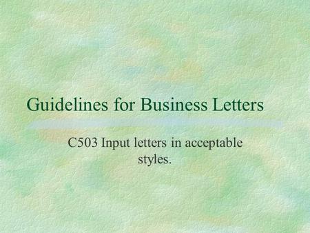 Guidelines for Business Letters