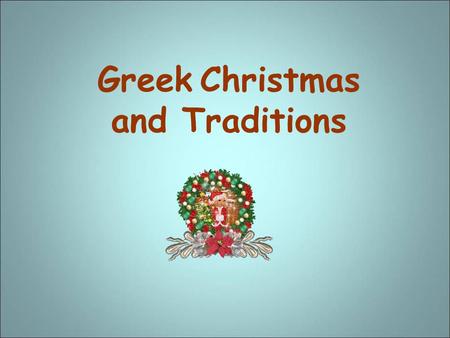 Greek Christmas and Traditions