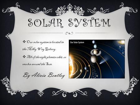 Solar System By Alivia Bentley