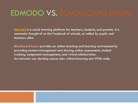 Edmodo vs. Blackboard Learn